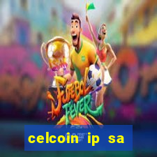 celcoin ip sa plataforma de jogos